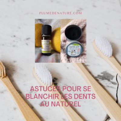 Astuces pour se blanchir les dents au naturel